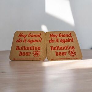 Ballantine Beer - "Hey Friend, Do It Again!" Coasters 1963